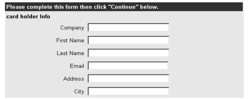 A form for card holder information. The labels are all aligned on the left and clearly attached to the blank form fields