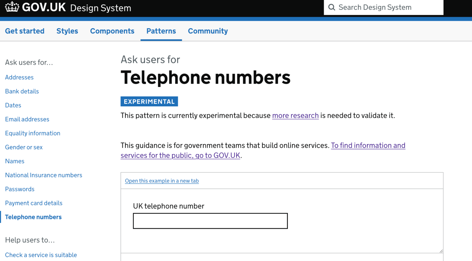 screenshot of the "Ask users for Telephone number" design pattern on the GOV.UK Design System. Below the title of the pattern, there is a tag that is labelled 'experimental', and a text that reads: This pattern is currently experimental because more research is needed to validate