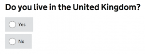 A question 'Do you live in the United Kingdom' has two answer options: Yes and No presented as radio buttons. The radio buttons have small white targets and there is grey shading behind the button target and the word associated with each target.