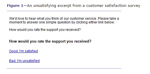 A customer survey asks the user to choose whether they were satisfied or dissatisfied with the support they received. The question appears twice.
