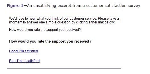 A customer survey asks the user to choose whether they were satisfied or dissatisfied with the support they received. The question appears twice. 