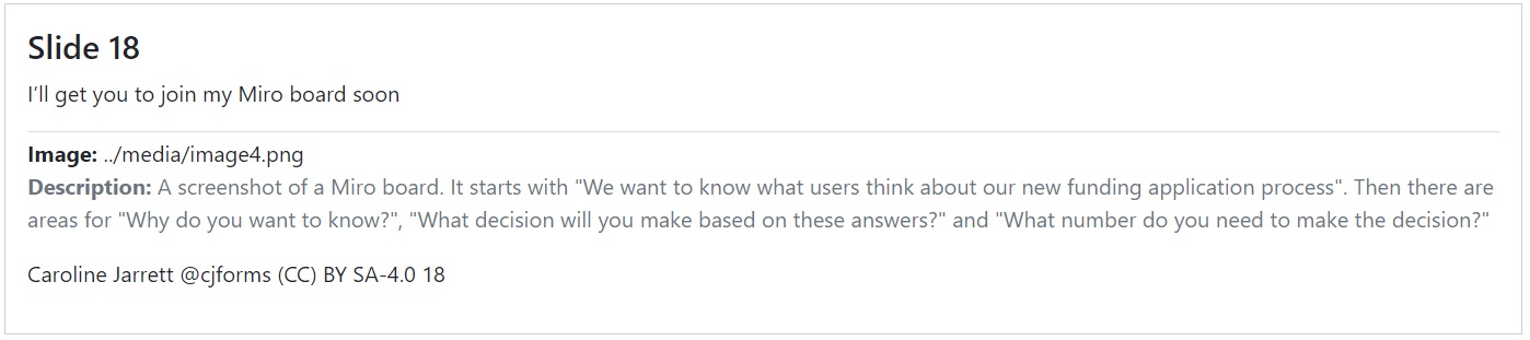 A screenshot of a Miro board. It starts with "We want to know what users think about our new funding application process". Then there are areas for "Why do you want to know?", "What decision will you make based on these answers?" and "What number do you need to make the decision?"