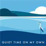 Quiet time on my own – poster