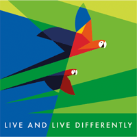 Live and live differently