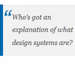 What is a design system?