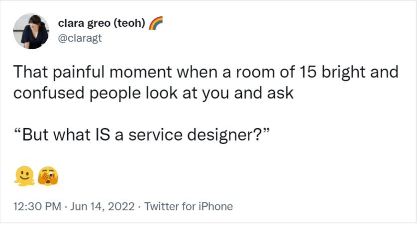 CLara Greo's tweet asking 'what is a service designer?'